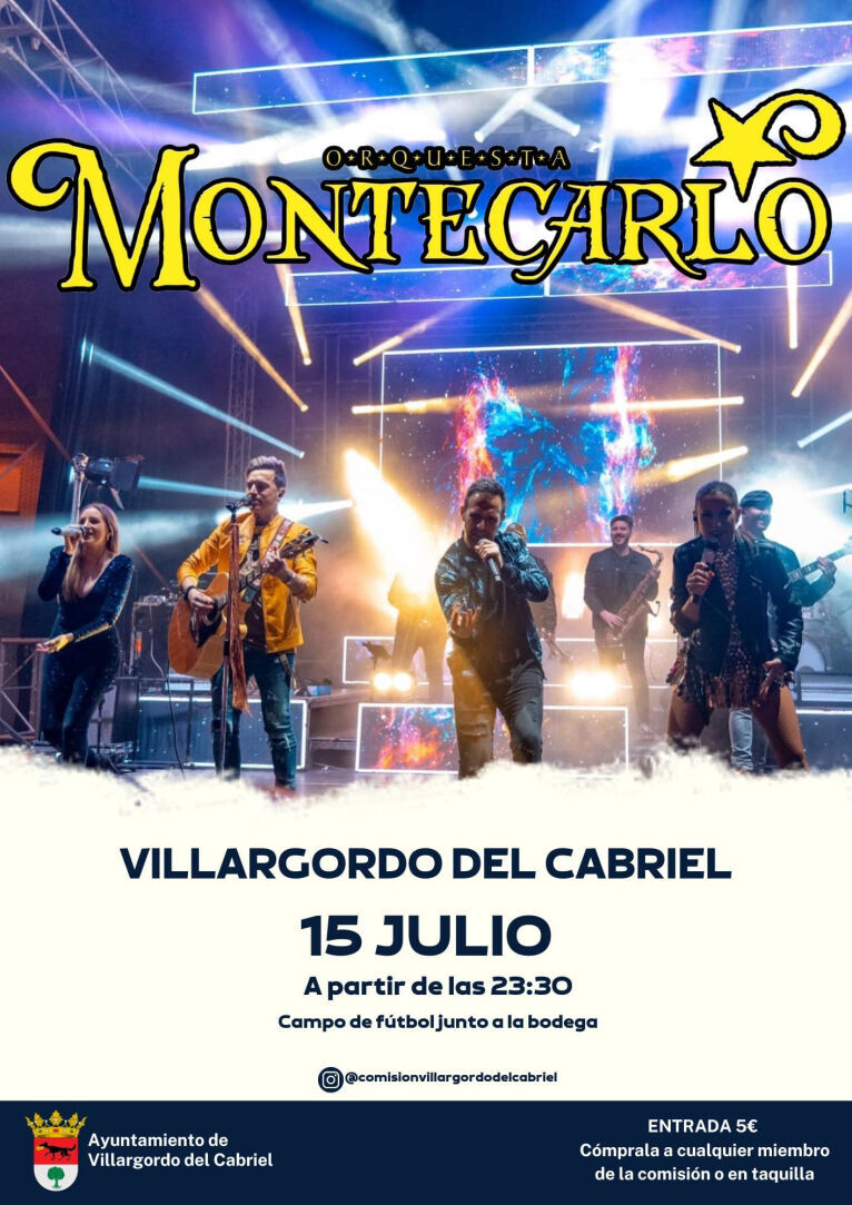 Este Sábado, 15 de julio, disfruta de la Orquesta Montecarlo, en Villargordo del Cabriel